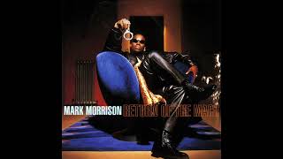 Mark Morrison - Return Of The Mack 432 Hz