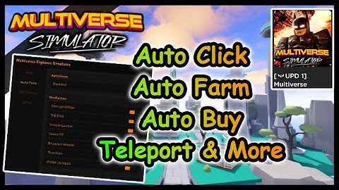 Roblox Multiverse Fighters Simulator Script - AutoFarm GUI & More 2022