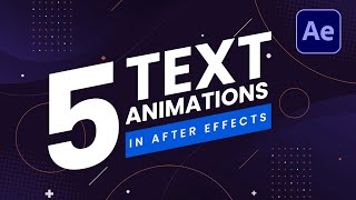 5 Text Animation In After Effects