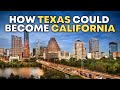 How texas is becoming california