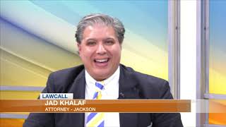 Attorney Jad Khalaf of Khalaf & Nguyen Law Firm on Law Call TV Show