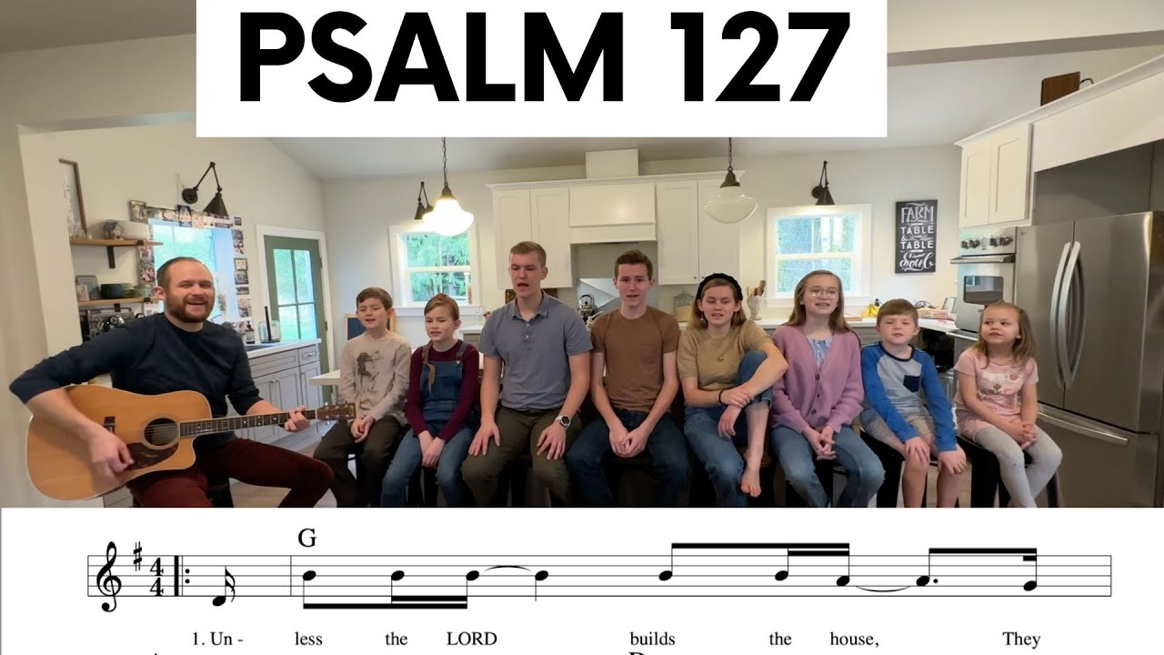 Unless The LORD Builds The House Psalm 127 NKJV YouTube Unless the lord builds the house psalm 127 nkjv youtube