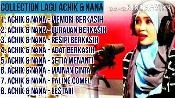 KOLEKSI LAGU ACHIK & SITI NORDIANA (PART 1)