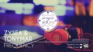 Canción | Tonymar & Zysea ft. Nathan Brumley - Frequency | No copyright