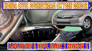 🚗 Honda Civic: Bank 1 Sensor 2 Oxygen Sensor Location & Info! 🛠️🔧