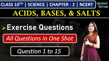 Class 10th Science Chapter 2 | Exercise Questions (1 to 15) | Acids, Bases & Salts
