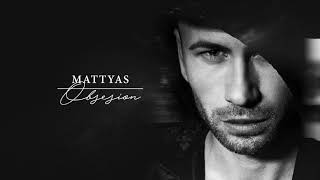 Mattyas - Obsesion (Official Audio)