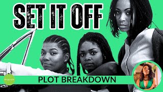 Story Structure Explained Set It Off Plot Breakdown