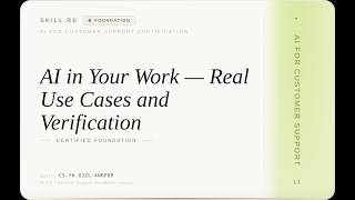 AI for Customer Support: AI in Your Work - Real Use Cases and Verification