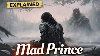 Mad Prince - Shadow Slave, third nightmare- mad Prince explained 