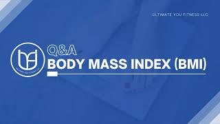 Q&A: Body Mass Index