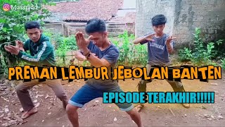 BLHT|• Preman lembur jebolan banten_jurus tiktok!
