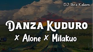 DJ Danza Kuduro X Alone X Milakuo 🎶|| Slow Beat cocok buat santai ☕