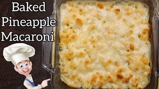 Baked Pineapple Macaroni Recipe | How to make Restaurant style cheesy Pineapple Macaroni at home