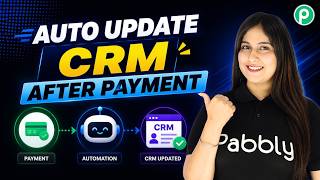 Automatically Update Your CRM After Every Payment