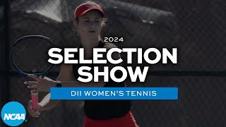 2024 NCAA DII women's tennis bracket selection show