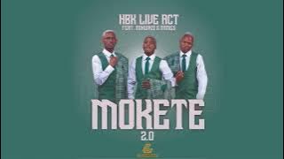 Hbk Live Act - Mokete [Feat. Nokwazi & Names]( Audio)