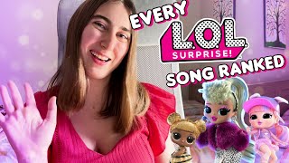 Every L.O.L Surprise Song Ranked