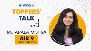 Toppers Talk with Apala Mishra, Rank 9, UPSC Civil Services 2020
