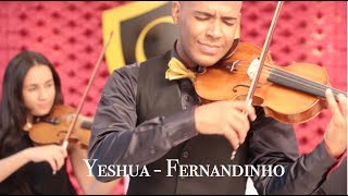 Video thumbnail of "Yeshua - Fernandinho (violin cover) - Quianzala Musical"