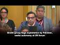 Sindhi group flags exploitation by Pakistan, seeks autonomy at UN forum