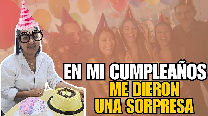Mi cumpleaños 2025 | Cómo lo celebré, qué me regalaron y con quién estuve
