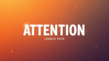 Charlie Puth - ATTENTION (Official Video) | Best Pop Hit of the Decade