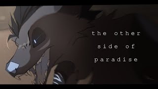 THE OTHER SIDE OF PARADISE [AMV]