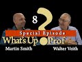 Walter Veith & Martin Smith - Is This The End? Part 1 (2 Hour In Depth Study) - What's Up Prof? 8