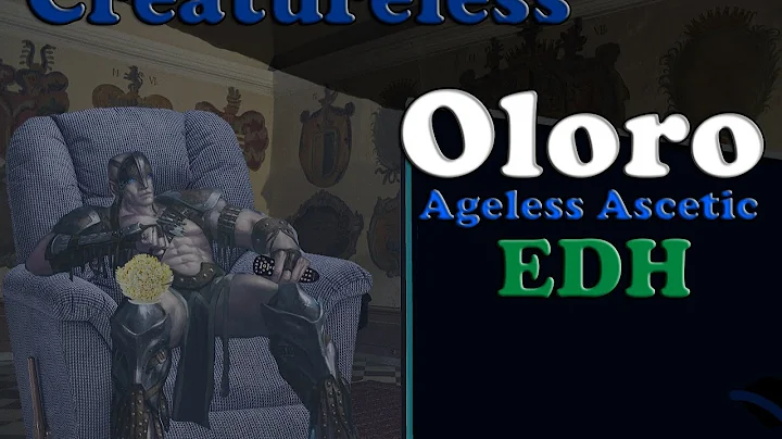 Conquering your Commander: Oloro, Ageless Ascetic EDH / CMDR guide for Magic: The Gathering