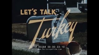 GENERAL MILLS TURKEY RAISING & LARRO RESEARCH FARM Thanksgiving 1940s PROMOTIONAL FILM  45584