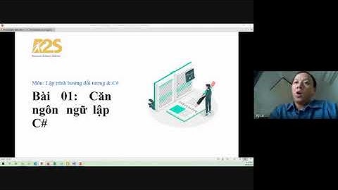 Buổi 1: Tổng quan về lập trình hướng đối tượng với C#