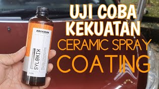 REVIEW CERAMIC CAR COATING | sylonix Ceramic Spray Coating | Tips Otomotif Mobil screenshot 3