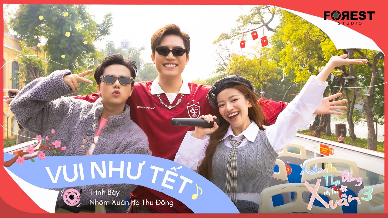 [XHTDRLX3] Vui Như Tết - Anh Tú, Bùi Công Nam, Lâm Bảo Ngọc