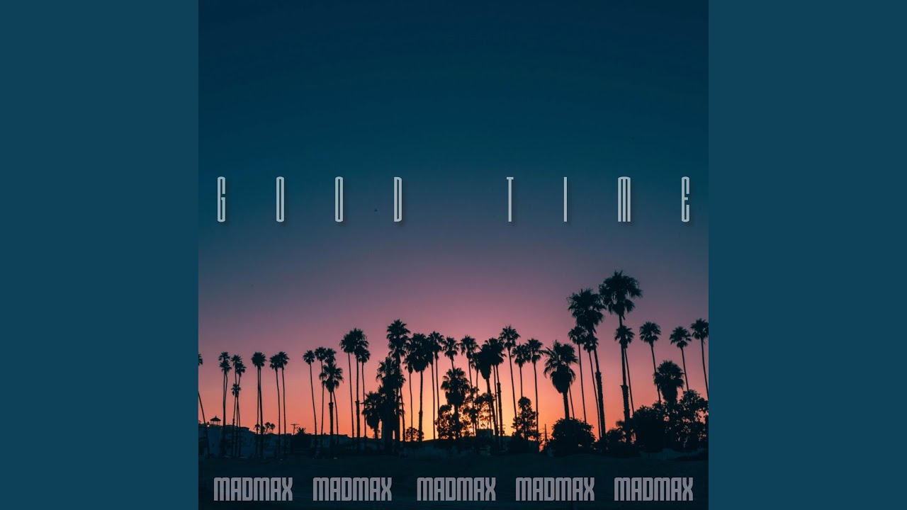 Watch Good Time on YouTube