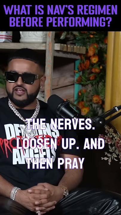 What is Nav's Regimen Before Performing?