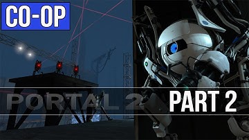 Portal 2 Co-op Walkthrough - Part 2 - Chapter 1 Gameplay & Commentary [PC]