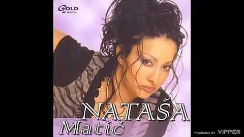 Nataša Matić - Hajde budi taj - (Audio 2004)