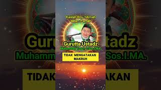 The Principles Of Wisdom Science Lecture By Gurutta Ustadz Muhammad Yusuf Ssosi Ma