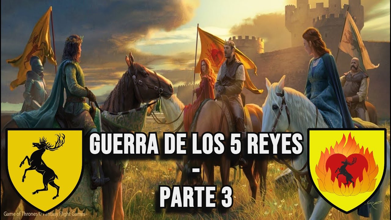 La Guerra de los 5 Reyes - Parte 3 - El Choque de Venados Coronados ...