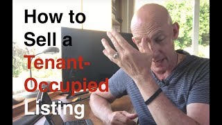 How to Sell a Tenant-Occupied Listing - Kevin Ward