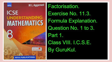 Factorisation | Ex11.3 P1 Class8 | ML Aggarwal | ICSE | #GuruKul2208