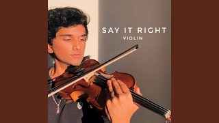 Say It Right (Violin)