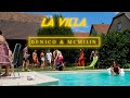 Denico  mcmiiin  la villa clip officiel