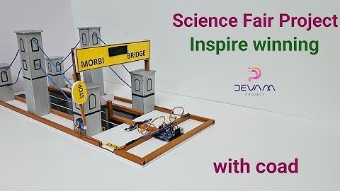 Smart bridge project | best science project | best inspire award project | science project