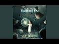 Enemies