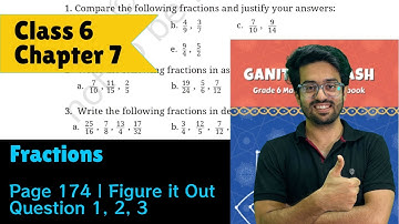 Questions 1, 2, 3 | Figure it Out | Page 174 | Class 6 Maths | Chapter 7 Fractions | Ganita Prakash