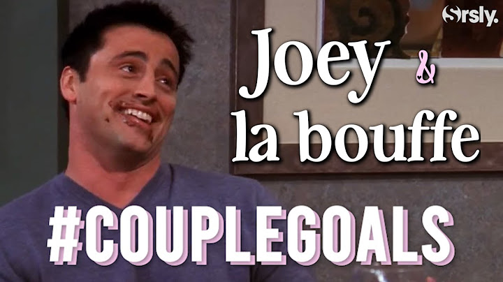 💘 JOEY & LA BOUFFE : notre Couple Goal