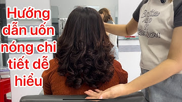 HƯỚNG DẪN UỐN NÓNG CHI TIẾT DỄ HIỂU CHO NGƯỜI MỚI VÀO NGHỀ| KỸ THUẬT UỐN TÓC| NGỌC TÓC