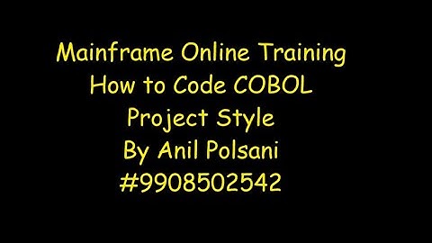 COBOL Real-Time Program MAINFRAME NEW BATCH STARTS ON Aug 31 9.30 AM |Anil Polsani |+91-9908502542